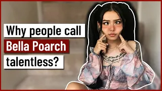 Why people call Bella Poarch talentless? (Bella Poarch Viral TikTok star)