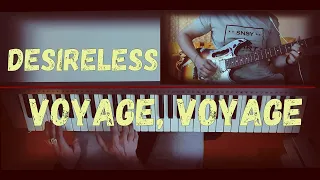 Кавер на песню [Desireless - Voyage, Voyage] (guitar & piano) 2021