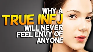 Why A True INFJ Will Never Feel Envy Of Anyone