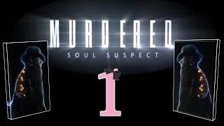Murdered: Soul Suspect - Ep1 - How to be a ghost detective - w/Wardfire
