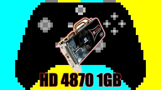 Gaming on an HD 4870 1GB in 2021 | Tested in 7 Games