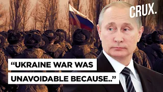 Putin Explains Why Ukraine War Was “Unavoidable” For Russia, Says War Goals Will Be Achieved