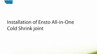 Ensto Cold Shrink Cable Joint - All-In-One Installation Video