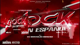 Rock En Español Mix Vol.1 2024 By Dj Enrique Mendez Productions Zona Music Records Poder Latino