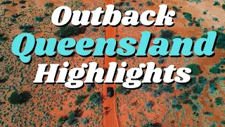 Outback Queensland Australia | 20+ Highlights & Things to see and Do on your Road trip in Australia