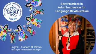 Heiltsuk First Nation: Best Practices in Adult Immersion for Language Revitalization