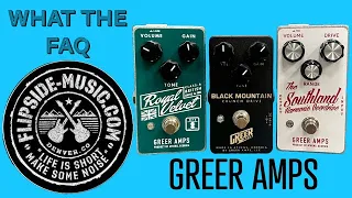 What the F.A.Q Live Demo - Greer Pedals! Black Mountain, Southland and Royal Velvet