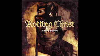 Rotting Christ - Sleep Of The Angels (1999) [FullAlbum]