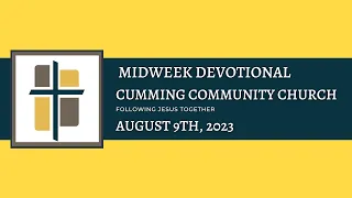 Midweek Update - Cumming Church - August 9th, 2023