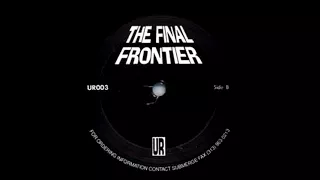UR Underground Resistance - The Final Frontier (1991) FULL ALBUM