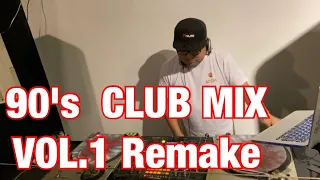 90's Club Mix Vol.1 Remake!!!Shy GuyとかJump Aroundとか!!!DJ YOHJI 函館 MUSIC BAR GODERE