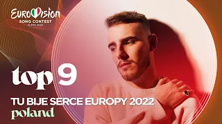 🇵🇱 Tu bije serce Europy | My Top 9 | Eurovision 2022: Poland