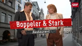 Boppeler und Stark: Restaurant | Giacobbo / Müller | Comedy | SRF
