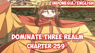 Dominate 3 Realm Chapter 259 - Penumpang Gelap [INDO/ENG]