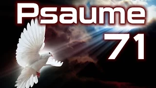 Psaume 71 - Psaumes Chapitre 71 HD.