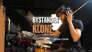 🌊 Bystander - KLONE - Drum Cover 🌊