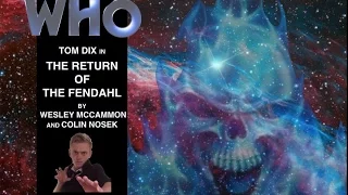 DOCTOR WHO: The Return of the Fendahl - DWFAA - [Fan Film Audio Drama] S1E2