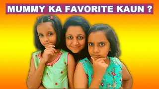 Mummy ka Favorite Kaun?