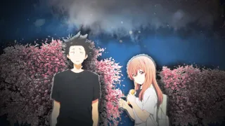 War of hearts EDIT (A silent voice amv)