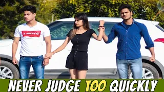 Never Judge Too Quickly || Youthiya Boyzz