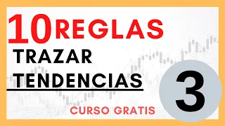 CURSO ANÁLISIS TÉCNICO: 10 reglas para trazar líneas de tendencia