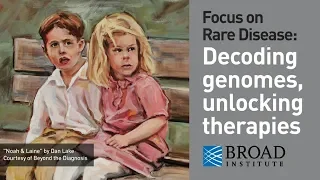 Focus on Rare Disease: Decoding genomes, unlocking therapies (2019)