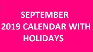 September 2019 Calendar With Holidays, Festivals, Observances, Events