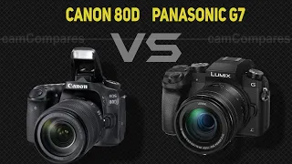 Canon 80D vs Panasonic Lumix G7  [Camera Battle]