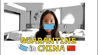 14-Day Quarantine in China 💾 | How was it and what did I do?