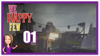 First Look: We Happy Few (Part 1)