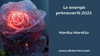 Le energie primaverili 2023 -Marika Moretto -  Il risveglio di Lemuria