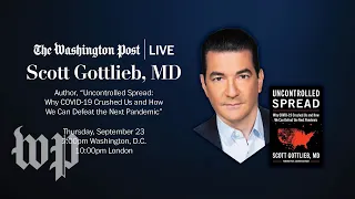 Former FDA Commissioner Scott Gottlieb shares his insights on the pandemic (Full Stream 9/23)