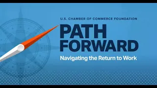 Path Forward: COVID-19 and the Future of Work