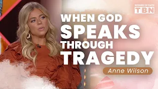 Anne Wilson: How God Will Meet You At Your Darkest Moment | Women of Faith on TBN