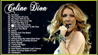 Celine Dion Greatest Hits   Best Songs 2023 – The Power Of Love, I'm Alive, Because You Loved Me