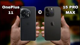 iPhone 15 Pro Max Vs OnePlus 11