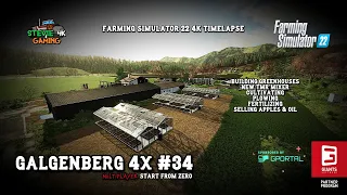 Galgenberg 4x/#34/Building Greenhouses/Cultivating/Plowing/Fertilizing/Contracts/FS22 4K Timelapse