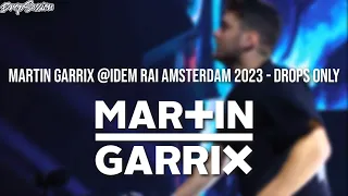 Martin Garrix @IDEM Rai Amsterdam 2023 - Drops Only