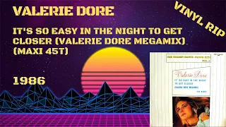 Valerie Dore – It's So Easy / In The Night / To Get Closer (Valerie Dore Megamix) (1986) (Maxi 45T)