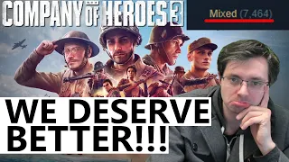 We Deserve Better!!! - Company of Heroes 3 Launch Review