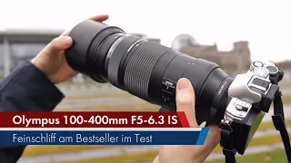 Olympus M.Zuiko 100-400mm F5-6.3 IS | Tele-Zoom für MFT-Kameras im Test [Deutsch]