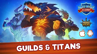 Guilds & Titans | Hero Wars Academy