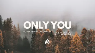 Only You | Yeshua | Jesus | Instrumental Worship - Fundo Musical para Oração