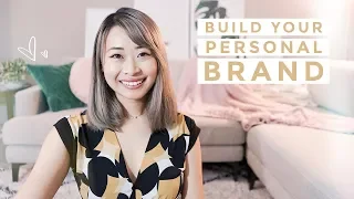 How to Build Your Personal Brand