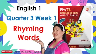 English 1 Week 1 Quarter 3 Rhyming Words