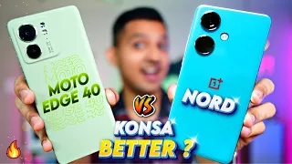 OnePlus Nord CE 3 Vs Moto Edge 40⚡Which One To Buy ?? 🔥🔥