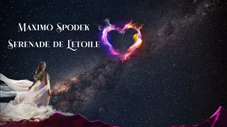 Maximo Spodek, Serenade de L'etoile, Star serenade, Instrumental piano love song, Paul de Senneville