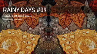 Rainy Days 09: Liquid Drum & Bass