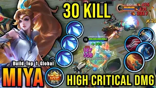 30 Kills!! Miya High Critical Damage (ONE SHOT DELETE) - Build Top 1 Global Miya ~ MLBB