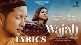 Wajah Lyrics Video | Pawandeep Rajan & Arunita Kanjilal | Ashish Kulkarni | Rahul Kale | Lyricsilly